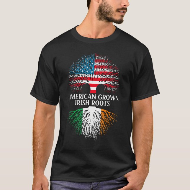 T-shirt American Grown Irish Roots Flag Ireland St Patrick (Devant)