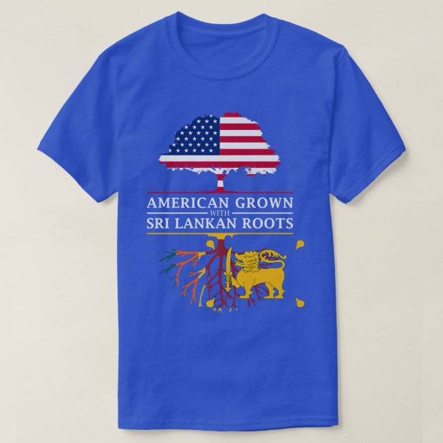 T-shirt American Grown with Sri Lankan Roots Sri Lanka  (Design devant)