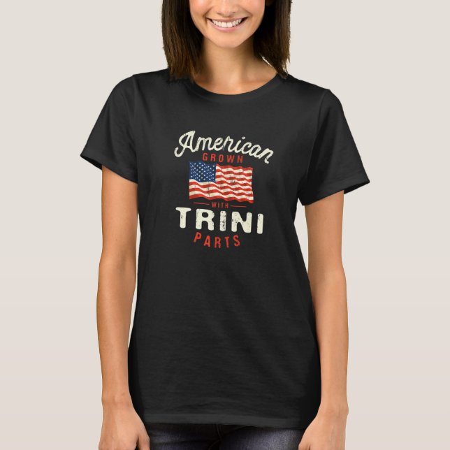 T-shirt American Grown with Trini Parts Patriotic National (Devant)
