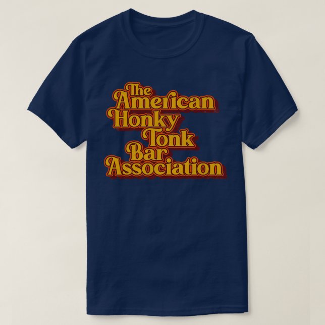 T-shirt American Honky Tonk Bar Assoc Retro Classic Design (Design devant)