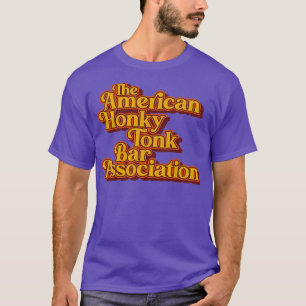 T-shirt American Honky Tonk Bar Assoc Retro Classic Design