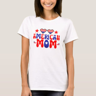 T-shirt American Mom Happy 4 juillet