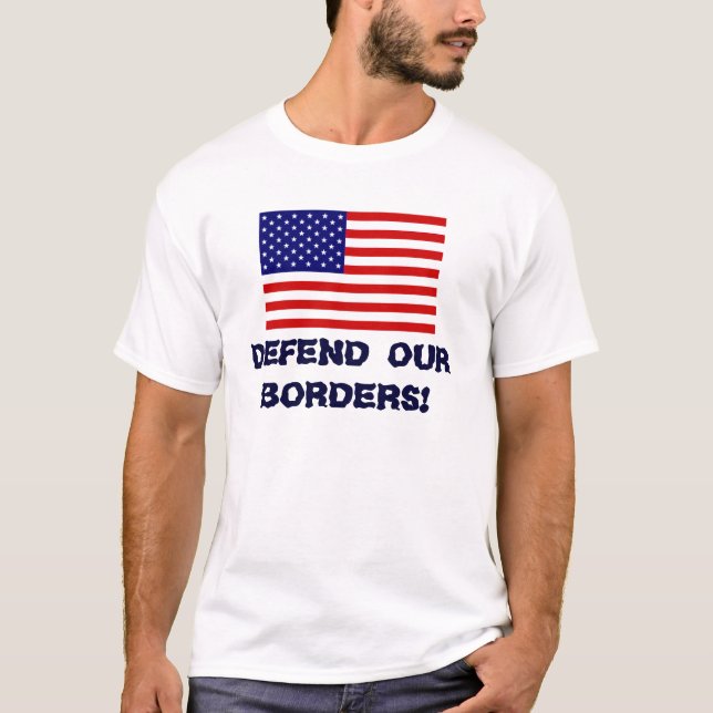 T-shirt AmericanFlag, DÉFENDENT NOS FRONTIÈRES ! (Devant)