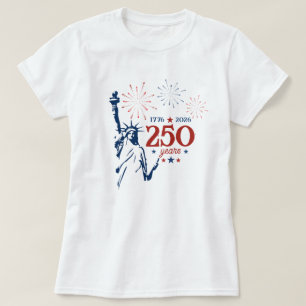 T-shirt Amérique 1776 - 2026 250 Ans Statue de la Liberté