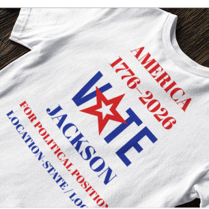 T-shirt Amérique 1776-2026 Vote Candidat Personnalisé Camp