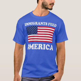 T-shirt Amérique Amérique nourrie par les immigrants USA