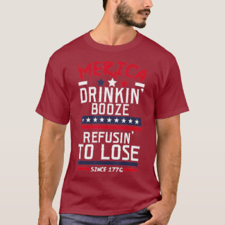 T-shirt Amérique Booze Refuser de perdre de l'alcool