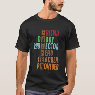T-shirt Ami Papa Protecteur Héros Enseignant Pourvoyeur