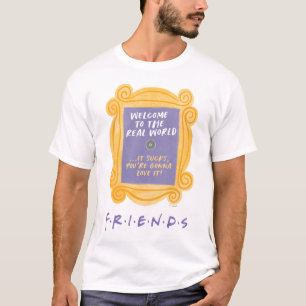 T-shirt AMIS™   Bienvenue dans la citation du monde réel