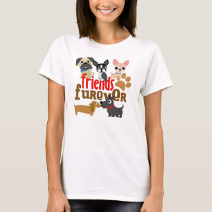 T-shirt Amis Chiens Furever Chiens Chiens Chiens Chiens Ch