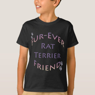 T-shirt Amis de Rat Terrier Furever