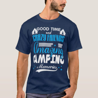T-shirt Amis fous de Goodime Souvenirs de camping ami