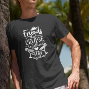 T-shirt Amis Qui Croisière Ensemble Groupe Voyage Vacances