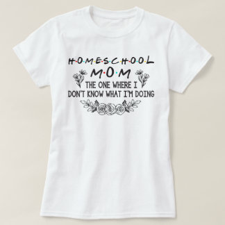 T-shirt Amis Thème Christian Homeschool Maman Cadeau