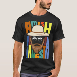 T-shirt Amish Gangsta