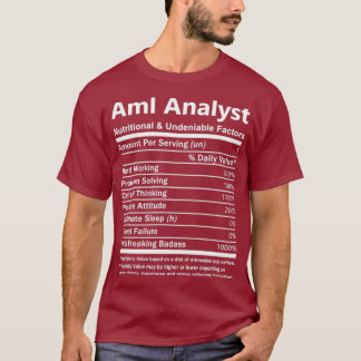 T-shirt Aml Analyst Aml Analyst    TNutritional and Gift