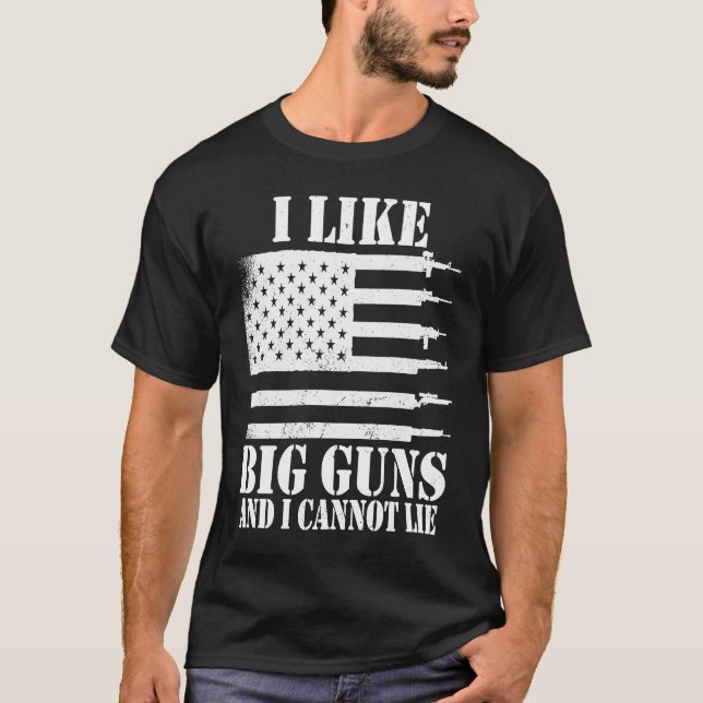 T-shirt Ammo Gun   I like big guns saying  1 (Devant)