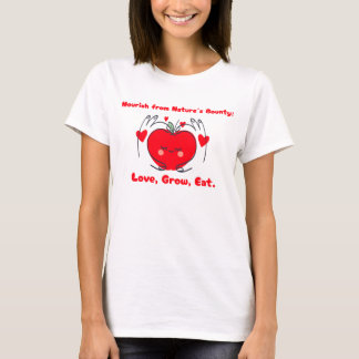 T-shirt Amour, Croissance, Mange Nourriture Jardinage.