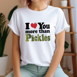 T-shirt Amour Drôle Pickle