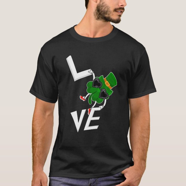 T-shirt Amour drôle Shamrock Clover Jour de la Saint Patri (Devant)