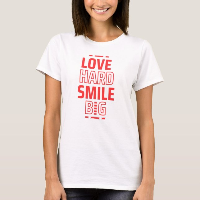 T-shirt Amour dur sourire Big (Devant)
