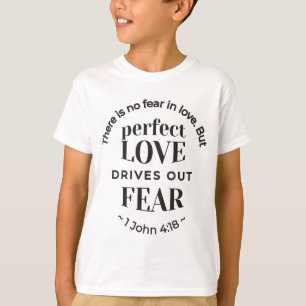 T-shirt Amour Éternel - 1 Jean 4:18 Citation Écriture Art