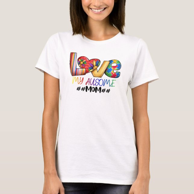 T-shirt Amour Maman Sensibilisation sur l'autisme pour les (Devant)