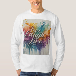 T-shirt Amour, Rire, Vivre