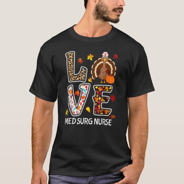 T-shirt Amour Turquie Med Surg Nurse Thanksgiving Leopard  (Devant)