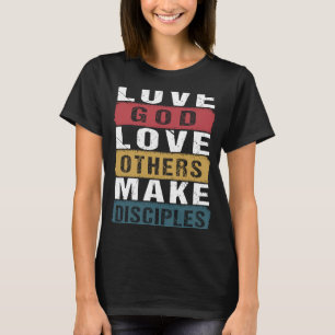 T-shirt Amour vintage Dieu Aime les autres et faire des di