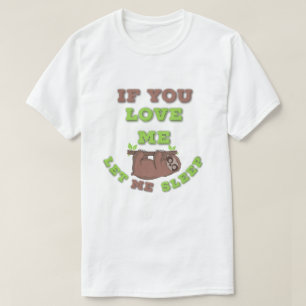 T-shirt Amoureux de paresseux Citation drôle de sommeil