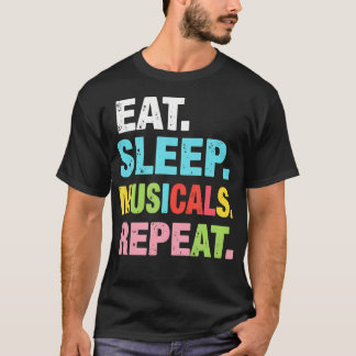 T-shirt Amoureux de Théâtre Manger Dormir Comédies Musical