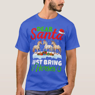 T-shirt Amoureux des chevaux Cher Père Noël Apporte juste