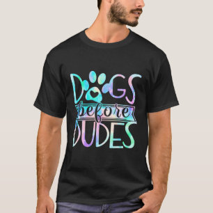 T-shirt Amoureux des chiens Chiens avant les mecs Empreint