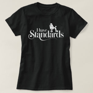 T-shirt Amoureux des chiens de canicules - J'ai des normes