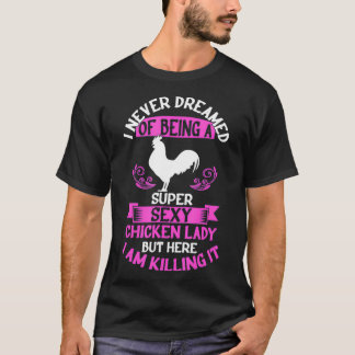 T-shirt Amoureux du poulet Super sexy dame du poulet