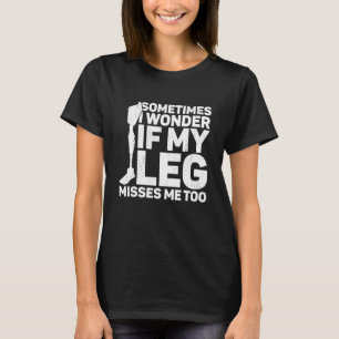 T-shirt Amputation Chirurgie Récupération Humour Handicap 