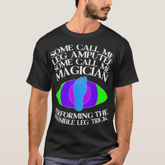 T-shirt Amputé magicien et jambe _1  (Devant)
