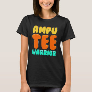T-shirt Amputee Humor Winning Leg Arm  Recovery  1