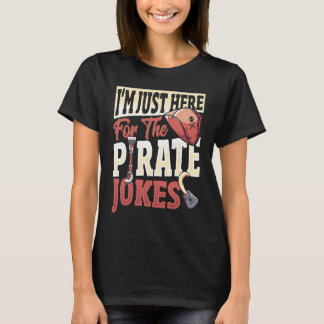 T-shirt Amputee Just Here For The Piorate Jokes  Prostheti