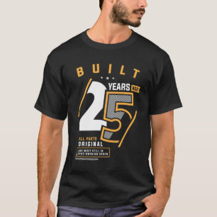 T-shirt Amusant 25e anniversaire âge 25 ans