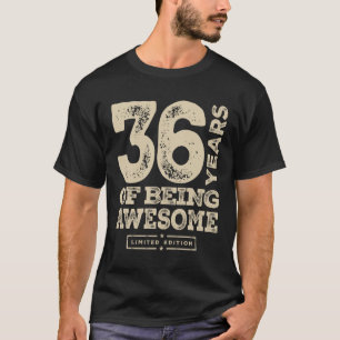 T-shirt Amusant 36e anniversaire âge 36 ans