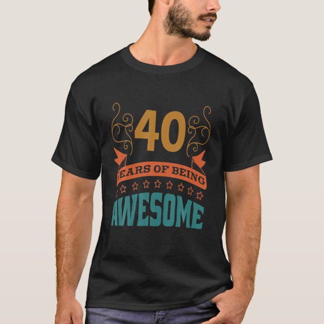 T-shirt Amusant 40E Anniversaire B-Day Dire Âge 40 Ans Pla (Devant)
