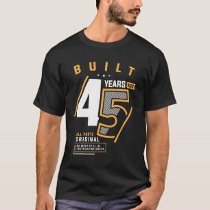 T-shirt Amusant 45e anniversaire âge 45 ans