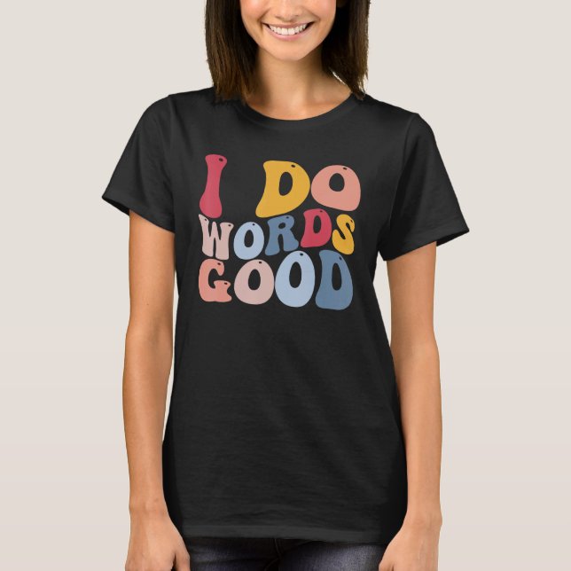 T-shirt Amusant Anglais Littérature Grammaire Je Fais Des  (Devant)