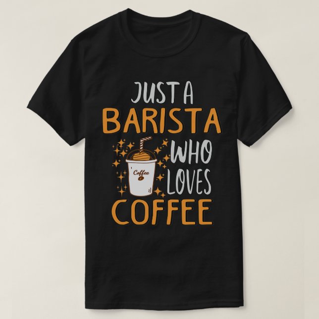 T-shirt Amusant Barista Café Lover (Design devant)