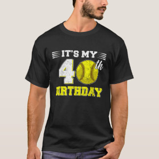T-shirt Amusant C'est mon 40e anniversaire Softball Lover 