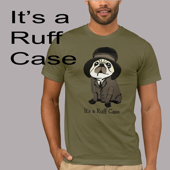 T-shirt Amusant C'est un Coque de Carlin vert ruff Sherloc (Créateur téléchargé)