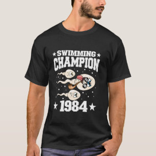 T-shirt Amusant Champion de natation 1984 Né Birthda