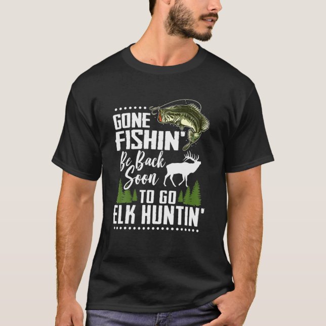 T-shirt Amusant Chasse Basse Pêche Lover Graphic Pour Elk  (Devant)